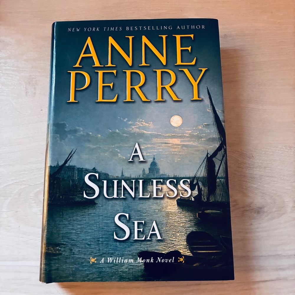 A Sunless Sea – Anne Perry – 1st Ed 2012 HC – Victorian Mystery – Read Once – VG